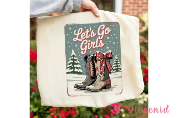 Let's Go Girls Christmas Boots PNG: A Festive Graphic Design Asset for Content Creators