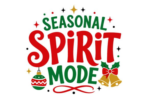 Seasonal Spirit Mode Christmas SVG – A Freebie for Festive Handmade Creations